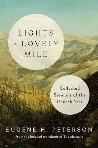Lights a Lovely Mile: Collected Sermons of the Church Year von WaterBrook